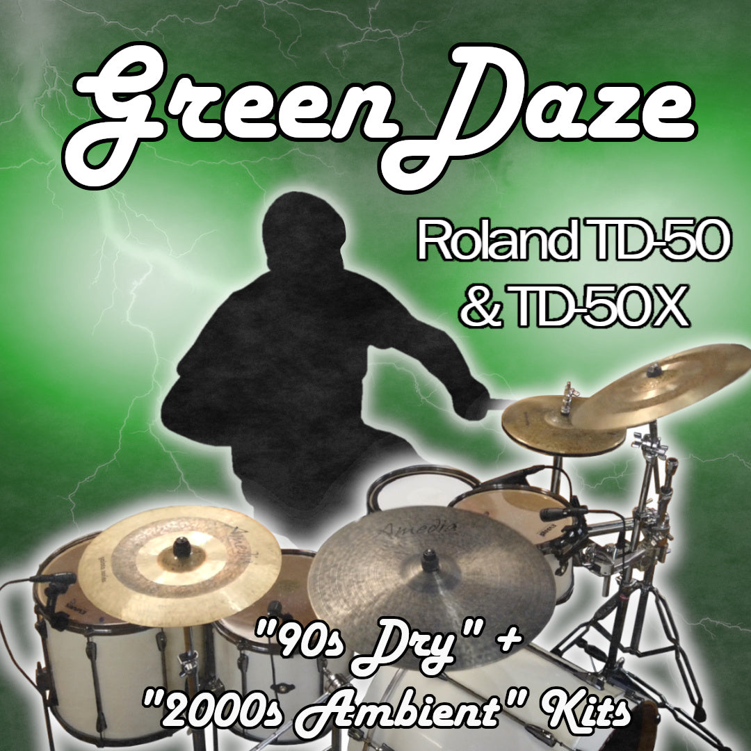GreenDaze | Roland TD-50X & TD-50