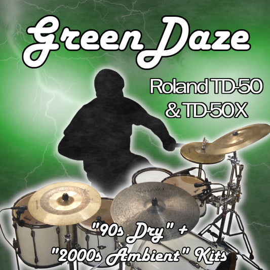 GreenDaze | Roland TD-50X & TD-50