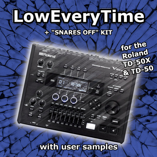 LowEveryTime | Roland TD-50X & TD-50