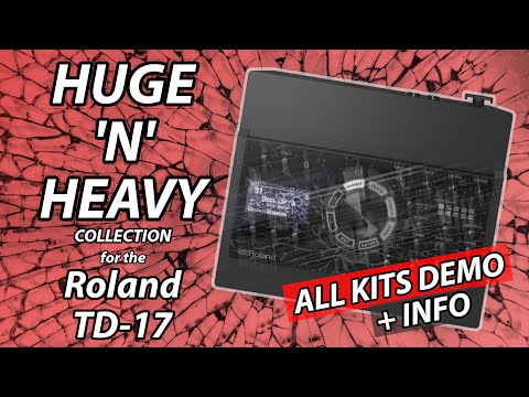 HUGE 'N' HEAVY Collection Roland TD-17 Expansion Video Demo on YouTube